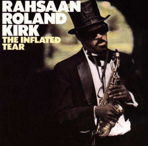 KIRK, ROLAND  - INFLATED TEAR