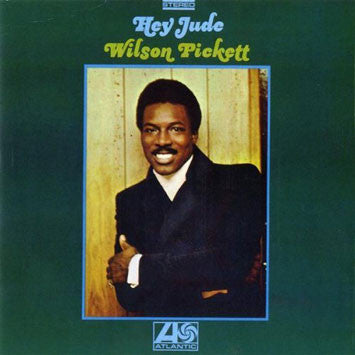 PICKETT, WILSON  - HEY JUDE