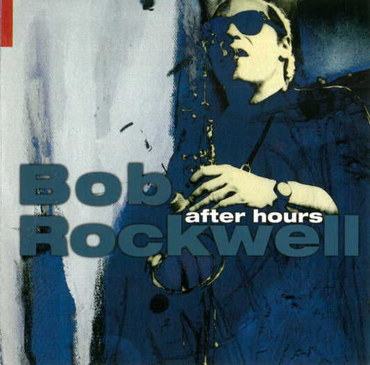 ROCKWELL, BOB  - AFTER HOURS