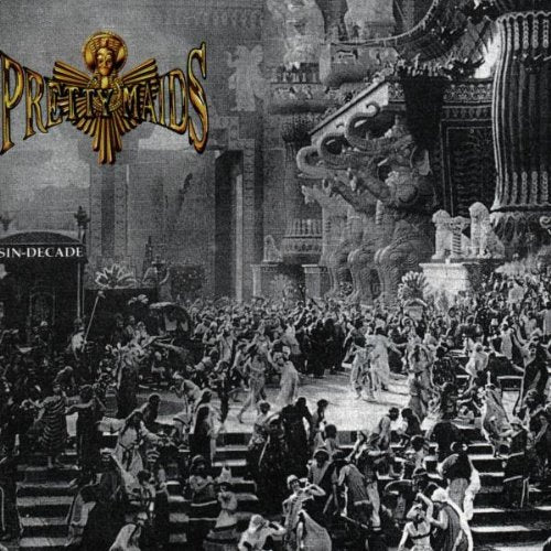 PRETTY MAIDS - SIN-DECADE