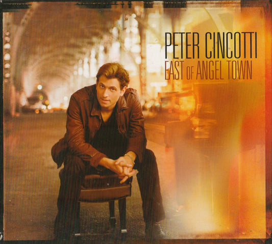 CINCOTTI, PETER  - EAST OF ANGEL TOWN