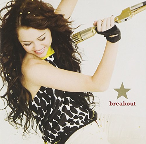 CYRUS, MILEY - BREAKOUT