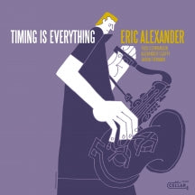 ERIC ALEXANDER - TIMING IS EVERYTHING [CD]