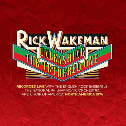 RICK WAKEMAN - UNLEASHING THE TETHERED ONE (CD)