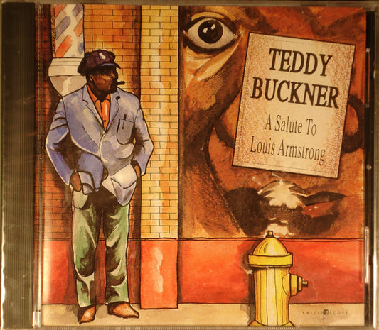 BUCKNER, TEDDY  - A SALUTE TO LOUIS ARMSTRONG