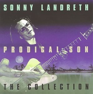 LANDRETH, SONNY - PRODIGAL SON