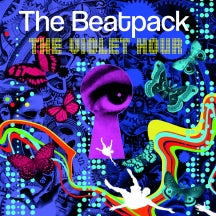 THE BEATPACK - THE VIOLET HOUR [LP]