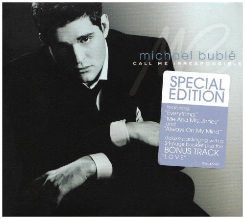 BUBLE, MICHAEL - CALL ME IRRESPONSIBLE (SPECIAL EDITION)