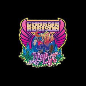 ROBISON, CHARLIE  - HIGH LIFE