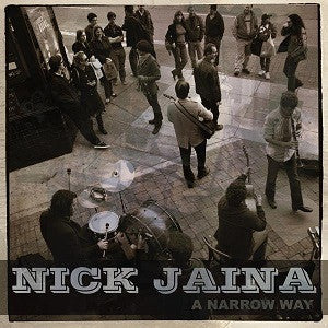 JAINA, NICK - A NARROW WAY