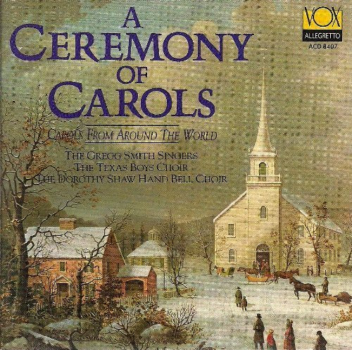 VARIOUS  - A CEREMONY OF CAROLS
