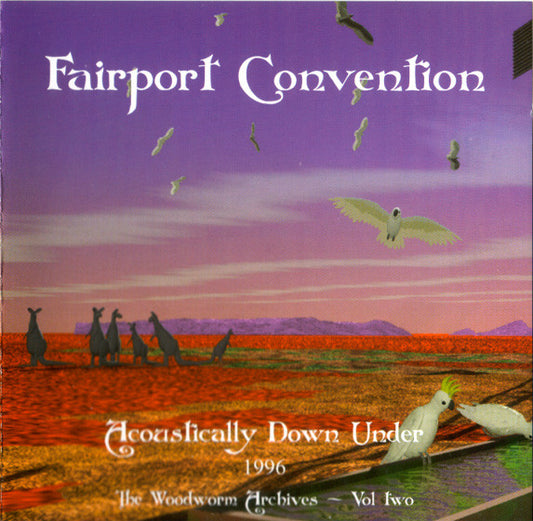 FAIRPORT CONVENTION  - ACOUSTICALLY DOWN UNDER