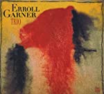 GARNER, ERROLL - TRIO