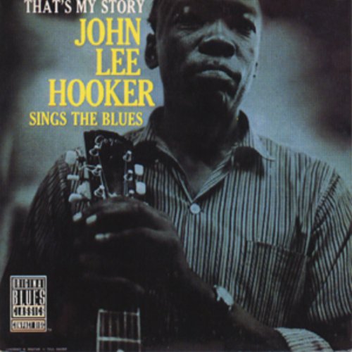 HOOKER,JOHN LEE - THAT'S MY STORY (VINYL)