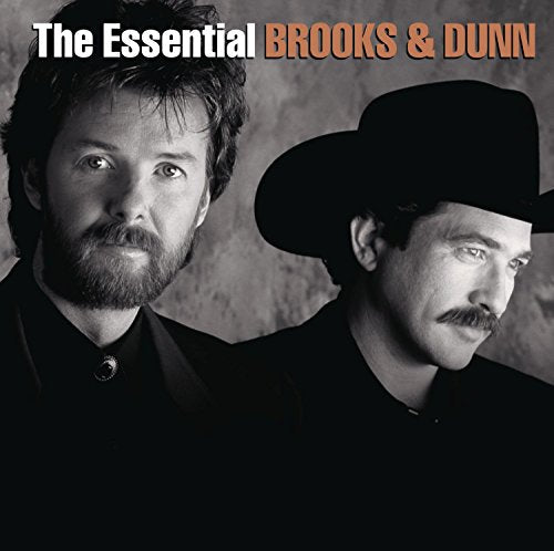 BROOKS & DUNN - THE ESSENTIAL BROOKS & DUNN
