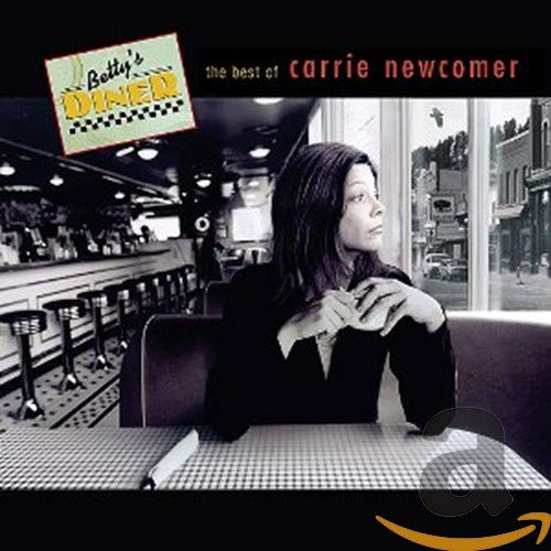 NEWCOMER, CARRIE  - BEST OF - BETTY'S DINER