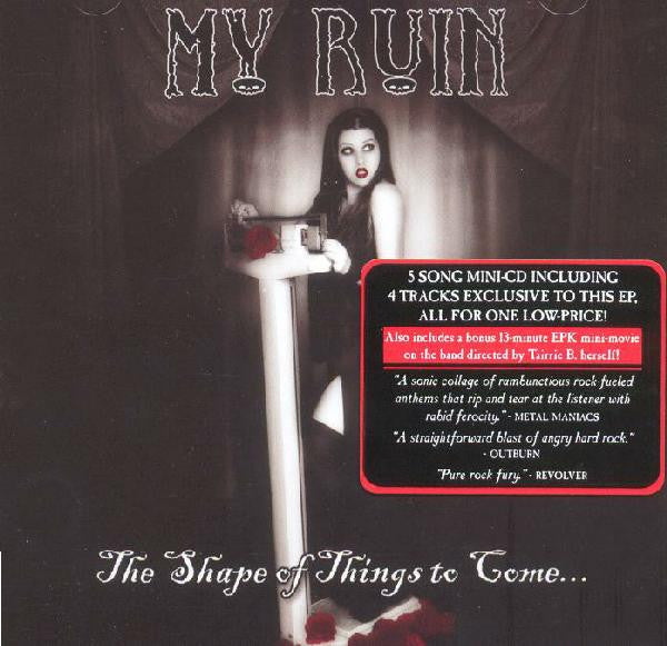 MY RUIN  - SHAPE OF THINGS TO COME
