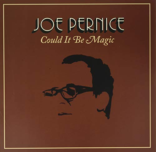 PERNICE,JOE - COULD IT BE MAGIC (VINYL)