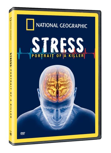NATIONAL GEOGRAPHIC: STRESS - PORTRAIT OF A KILLER