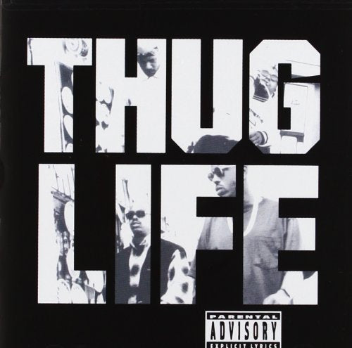 2PAC - THUG LIFE