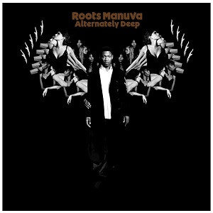 ROOTS MANUVA - ALTERNATELY DEEP