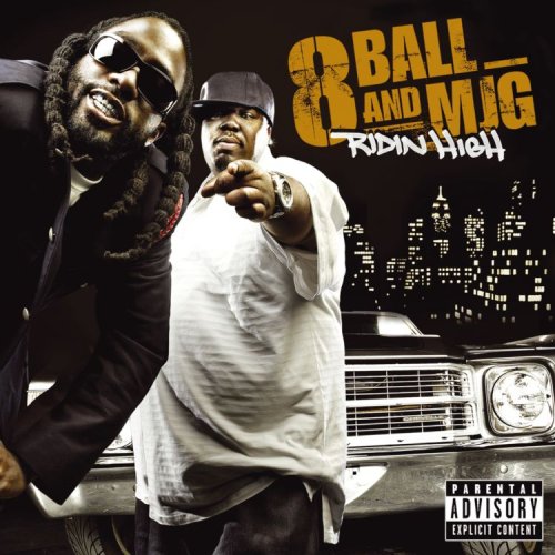 8BALL & M.J.G. - RIDIN' HIGH