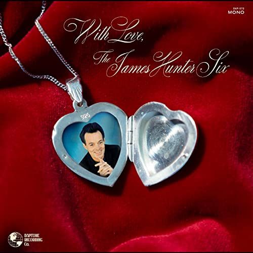THE JAMES HUNTER SIX - WITH LOVE (VINYL)