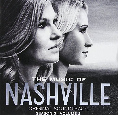NASHVILLE CAST - MUSIC OF NASHVILLE SEASON 3 VOLUME 2 (SOUNDTRACK)