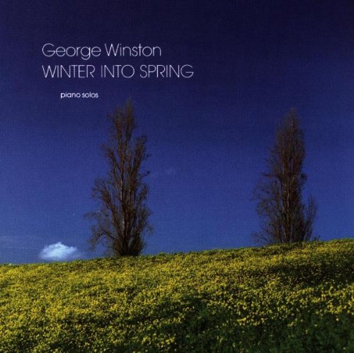 WINSTON, GEORGE - WINTER INTO SPRING