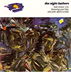 MOVER, BOB TRIO - NIGHT BATHERS