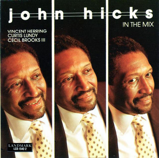 HICKS, JOHN  - IN THE MIX