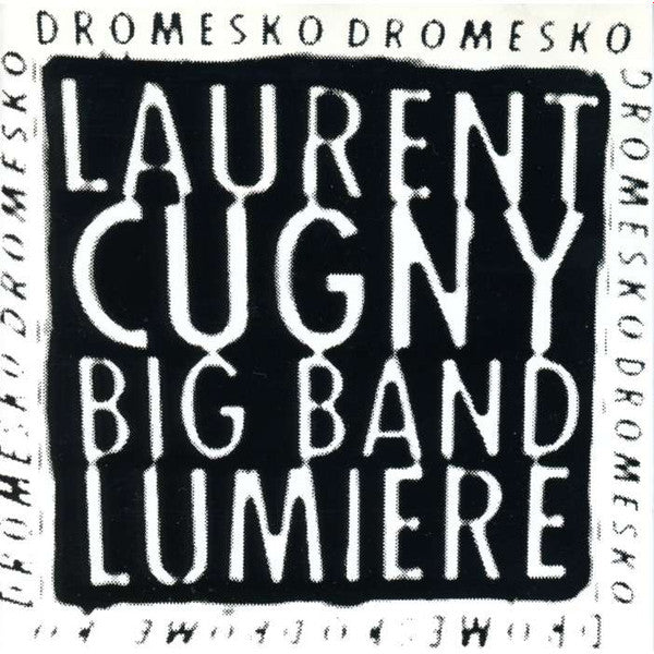CUGNY, LAURENT  - DROMESKO