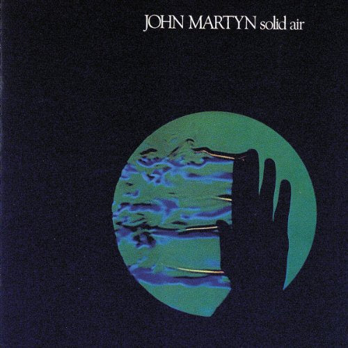 MARTYN, JOHN  - SOLID AIR