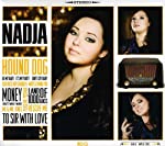 NADJA (BLUES) - HOUND DOG