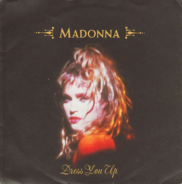 MADONNA  - DRESS YOU UP