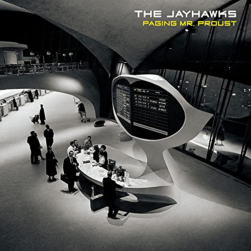 THE JAYHAWKS - PAGING MR. PROUST (CD)