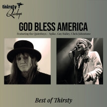 THIRSTY QUIREBOYS - GOD BLESS AMERICA: THE BEST OF THIRSTY [CD]
