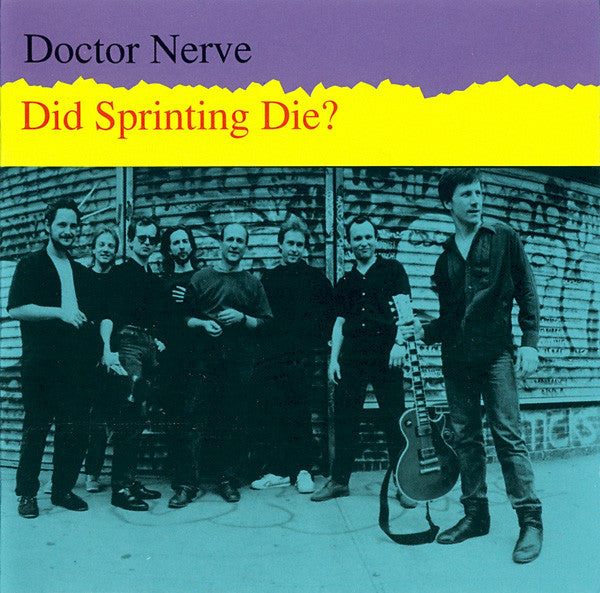 DOCTOR NERVE  - DID SPRINTING DIE?