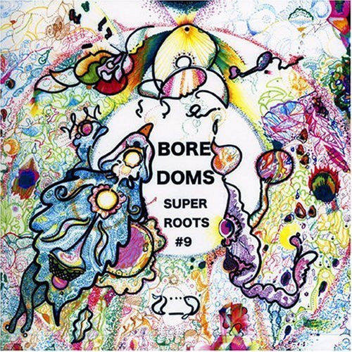 BOREDOMS  - SUPER ROOTS 9 (LIVE)