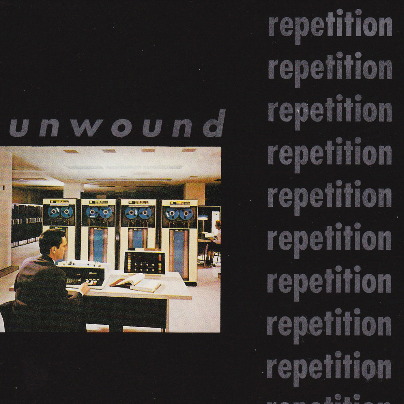 UNWOUND  - REPETITION