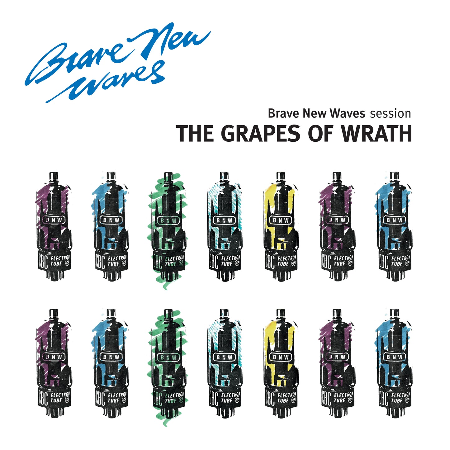 GRAPES OF WRATH  - BRAVE NEW WAVES SESSION
