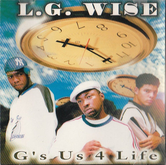 L.G. WISE  - G'S US 4 LIFE