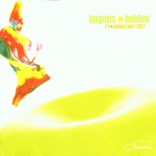 HAGANS & BELDEN  - RE-ANIMATION LIVE!