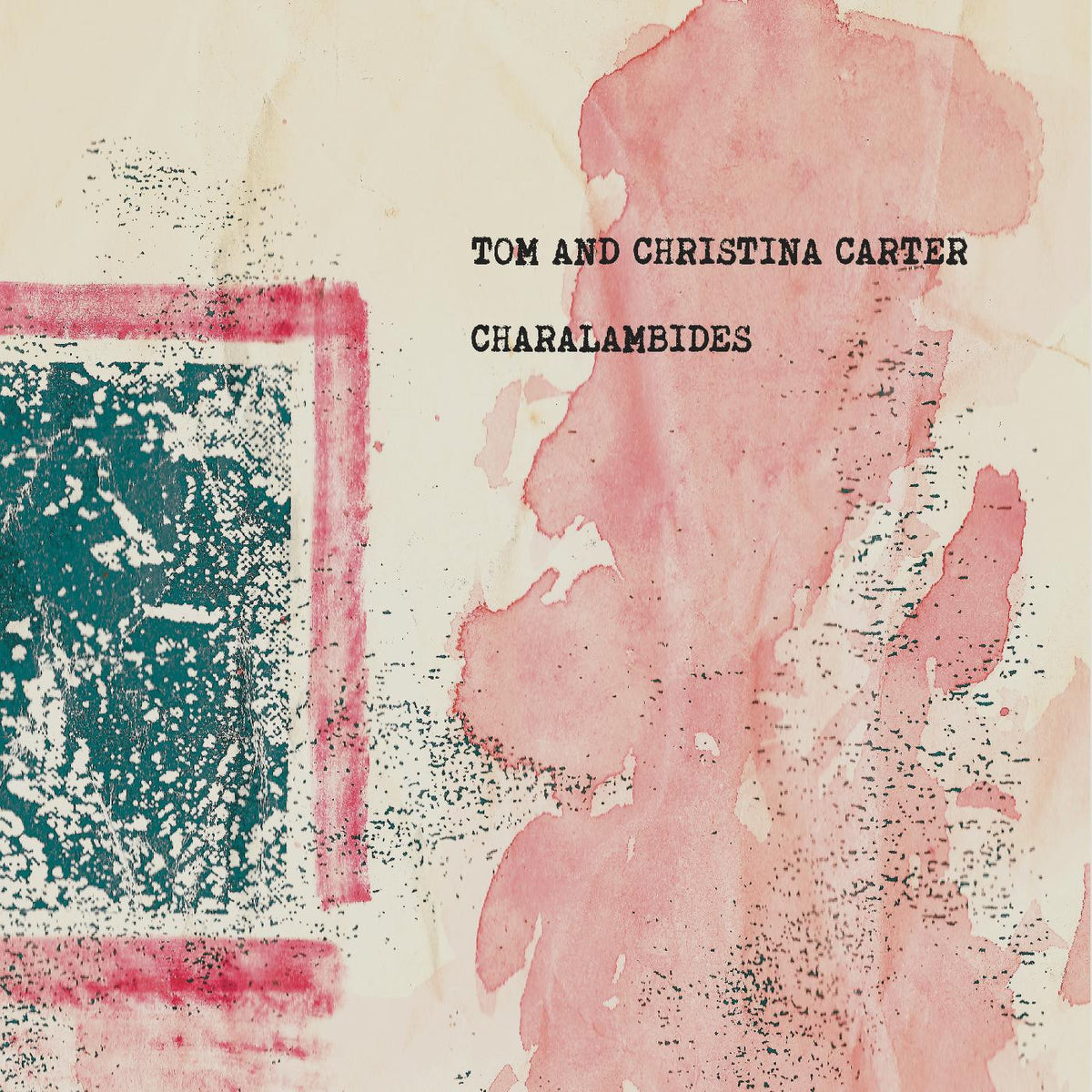 CHARALAMBIDES - CHARALAMBIDES: TOM AND CHRISTINA CARTER