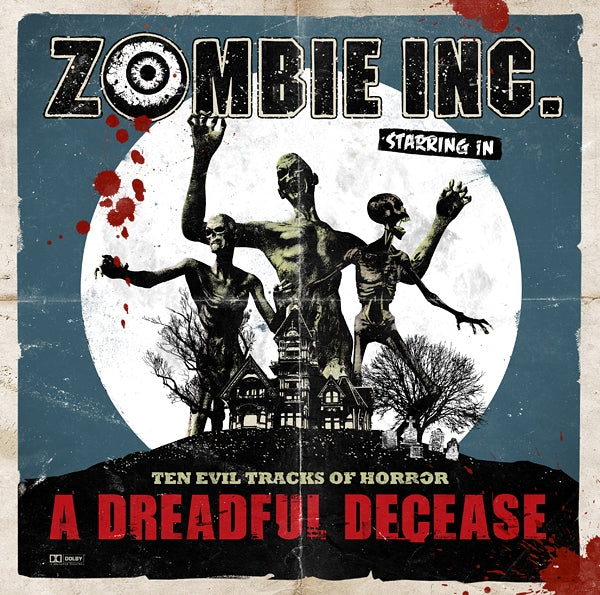 ZOMBIE INC.  - A DREADFUL DECEASE
