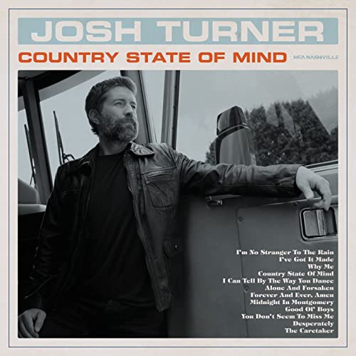 TURNER, JOSH  - COUNTRY STATE OF MIND