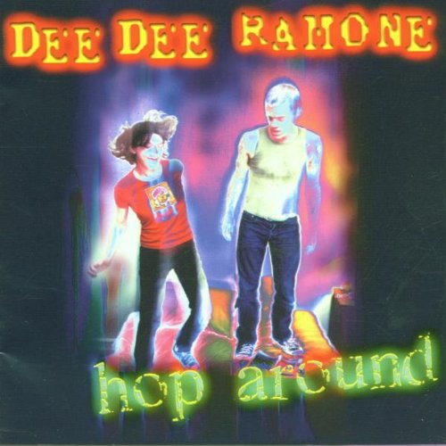 RAMONE*DEE DEE - HOP AROUND