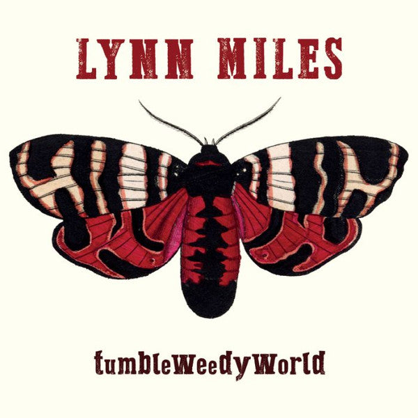 MILES, LYNN  - TUNBLEWEEDYWORLD
