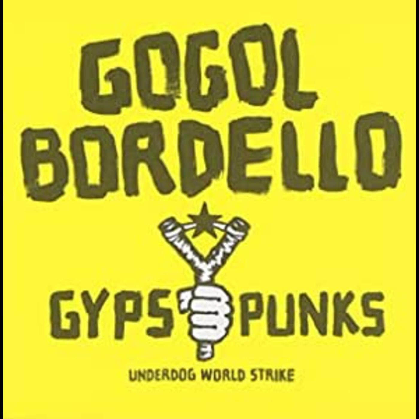 GOGOL BORDELLO - GYPSY PUNKS UNDERDOG WORLD STRIKE (FROSTED SHADOW VINYL)