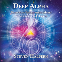 STEVEN HALPERN - DEEP ALPHA: BRAINWAVE ENTRAINMENT MUSIC FOR MEDITATION AND HEALING [CD]